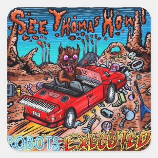 Adesivo Quadrado Veja Thomas Howl Robots Executados Sticker