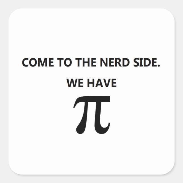 Adesivo Quadrado Venham para o lado do nerd (Frente)