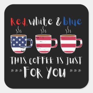 ADESIVO QUADRADO VERMELHO BRANCO E AZUL ESTE CAFÉ É APENAS...
