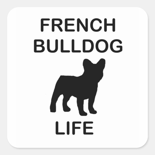 Adesivo Quadrado vida de buldogue francês (Frente)