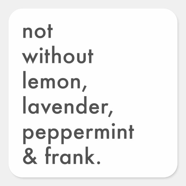 Adesivo Quadrado Vinheta "Não Sem Óleos Essenciais" (Frente)