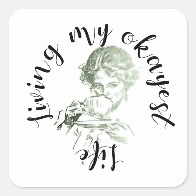 Adesivo Quadrado Vivendo Minha Vida Mais Ocupada (Frente)