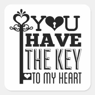 Adesivo Quadrado Você tem a chave do meu coração