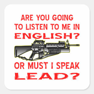 Adesivo Quadrado Você Vai Me Ouvir Em Inglês Ou Liderar?