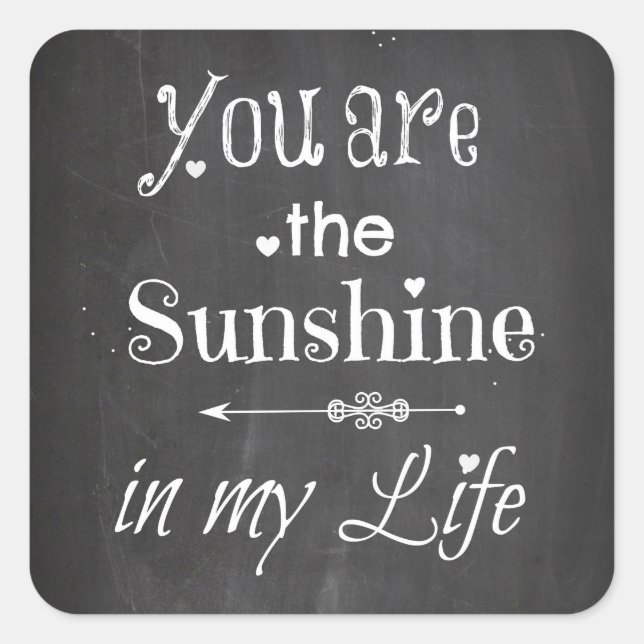 Adesivo Quadrado Vocês São As Letras De Chalkboard Sunshine (Frente)