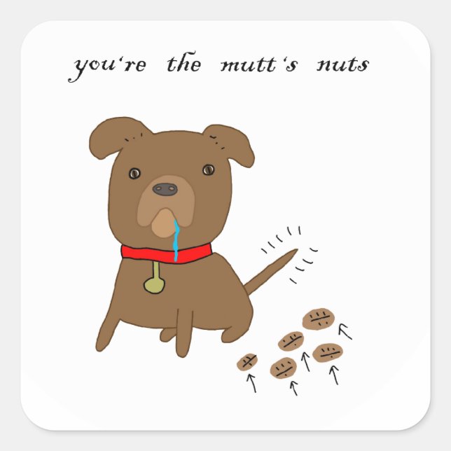 Adesivo Quadrado Vocês são os Loucos dos Mutt (Frente)