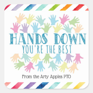 Adesivo Quadrado voluntário Mãos para baixo você é a melhor escola