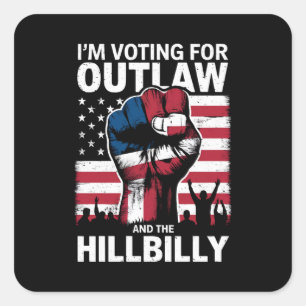 Adesivo Quadrado Voto a favor do Outlaw e do Hillbilly 2024 U