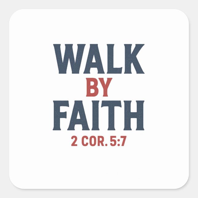 Adesivo Quadrado Walk By Faith  (Frente)