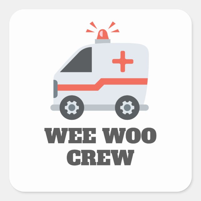 Adesivo Quadrado Wee Woo Crew, 911 Ambulance Square Sticker (Frente)