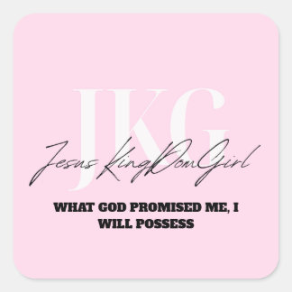 ADESIVO QUADRADO WHAT GOD PROMISED ME, I WILL POSSESS