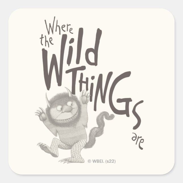 Adesivo Quadrado Where the Wild Things Are Quote (Frente)