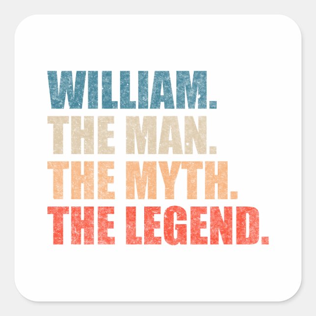 Adesivo Quadrado William The Man The Myth A Lenda (Frente)