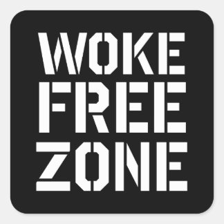 Adesivo Quadrado Woke Free Zone