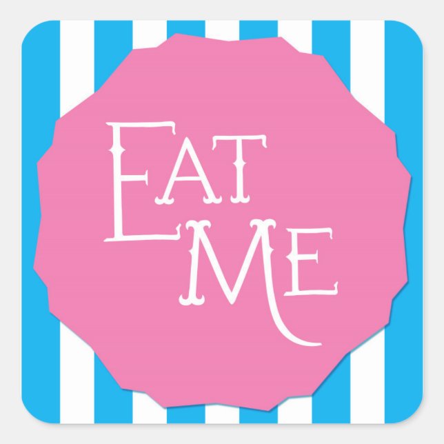 Adesivo Quadrado Wonderland Whimsical Mad Tea Party EAT ME Sticker (Frente)