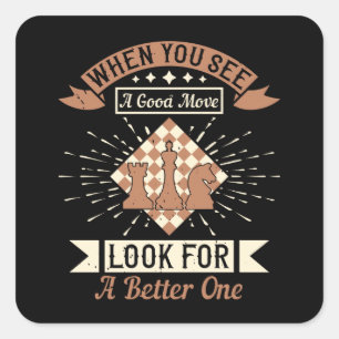 Adesivo Quadrado Xadrez - Quando vê uma boa jogada