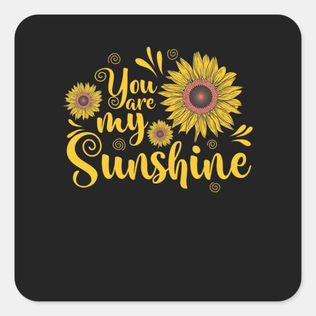 Adesivo Quadrado You are My Sunshine Garten Sonnenblume (Frente)