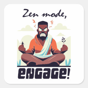 Adesivo Quadrado Zen Mode, Engage! ⚡ Adultação é uma falha