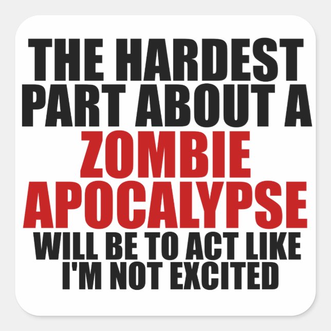 Adesivo Quadrado Zombie Apocalypse (Frente)