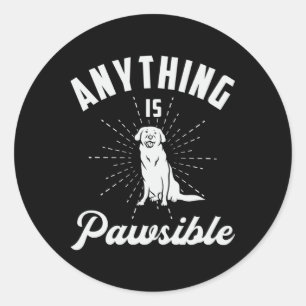Adesivo Qualquer Coisa É Pawsible Labrador Retriever Dog