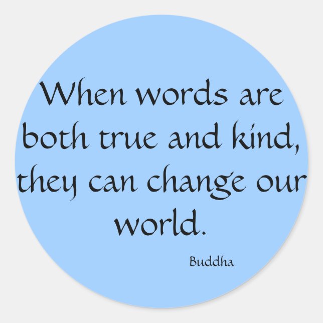 Adesivo Quando as palavras são verdadeiras e gentis... (Frente)