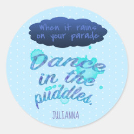 Adesivo Quando chove inspiração, encorajamento azul