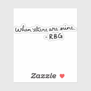 Adesivo Quando houver Nove - RBG