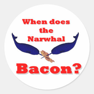Adesivo Quando o bacon Narwhal?