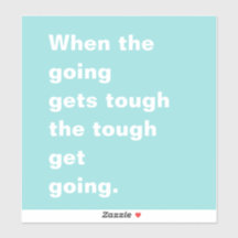 Quando o Ir recebe Tough Quote Turquoise Blue