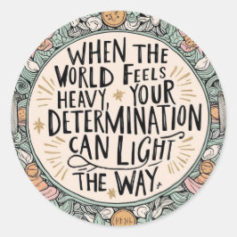 Adesivo Quando o mundo se sente impecável