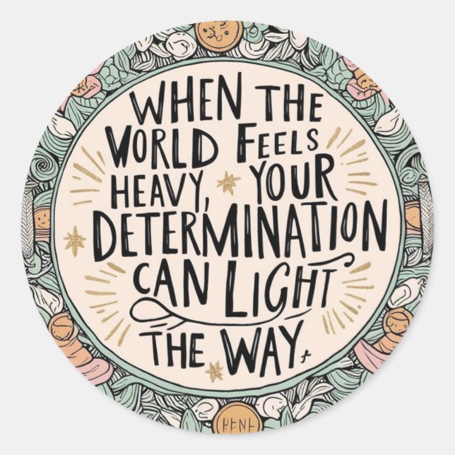 Adesivo Quando o mundo se sente impecável (Frente)