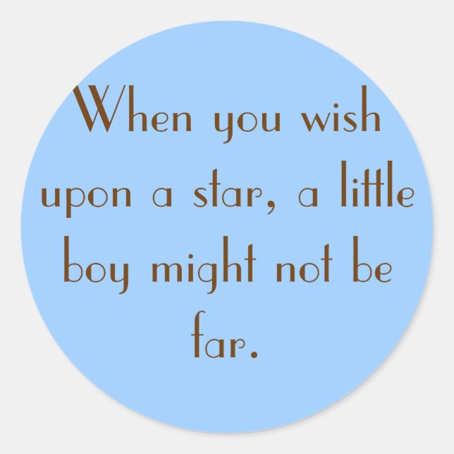 Adesivo Quando se deseja uma estrela, um menino pode... (Frente)