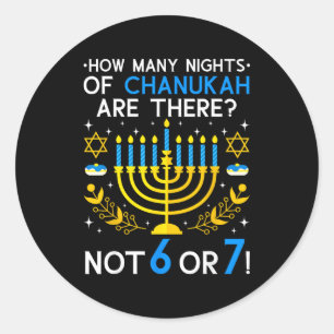 Adesivo Quantas Noites De Chanukah_ 6 7 Meme Judaico Engra