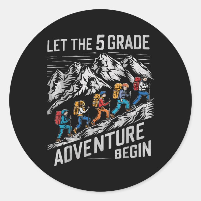 Adesivo Que A Aventura De 5 Comece De Quinto Grau (Frente)