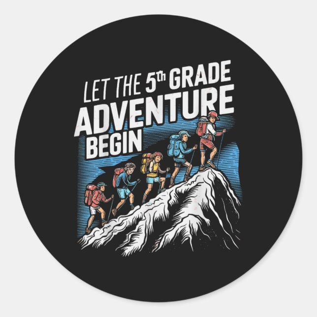 Adesivo Que A Aventura De 5 Comece De Quinto Grau (Frente)