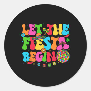 Adesivo Que A Fiesta Comece Engraçada Cinco De Mayo Mexica