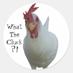 Adesivo Que o Cluck?!