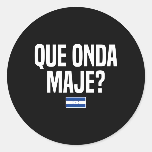 Adesivo Que Onda Maje Hondurduran Slang Honduras Flag (Frente)