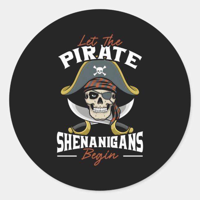 Adesivo Que Os Piratas Shenanigans Comecem A Piratear O Cr (Frente)
