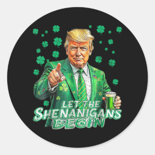 Adesivo Que Os Shenanigans Comecem A Engraçada Trump St Pa