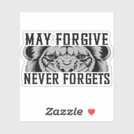 Adesivo Que Perdoe, Nunca Esquece o Leão