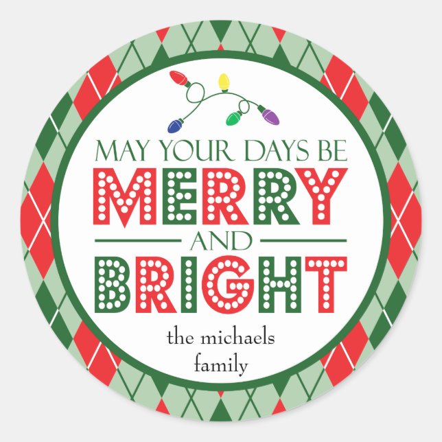 Adesivo Que Seus Dias Sejam Felizes E Brilhantes (Luzes) (Frente)