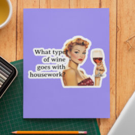 Adesivo Que Tipo de Vinho Piadas Dona de Casa Retro 