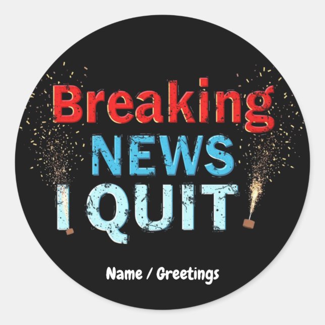 Adesivo Quebrando Notícias: Eu Saio De Designs De Declaraç (Frente)