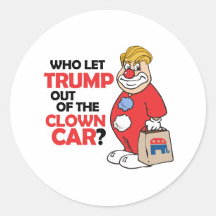 Adesivo Quem deixou Trump sair do carro de palhaço - Anti-