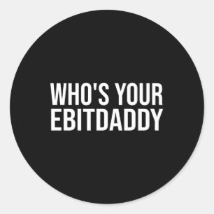Adesivo Quem É O Seu Ebitdaddy Accounting Cpa Ebitda
