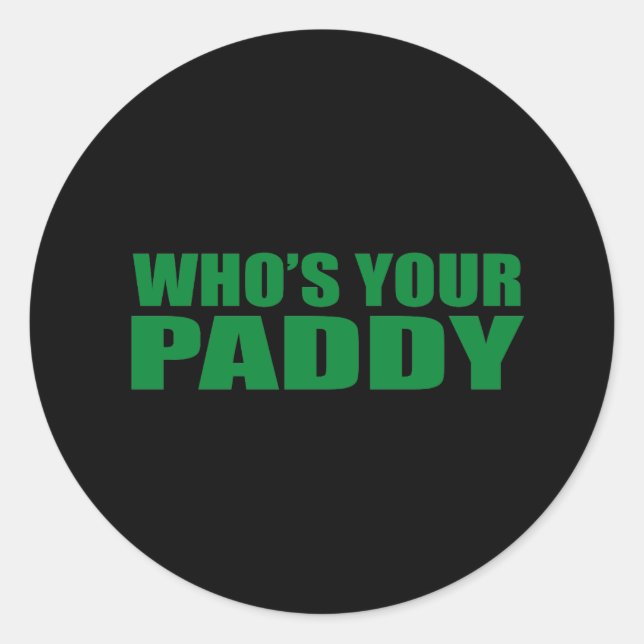 ADESIVO QUEM É O SEU PADDY? (Frente)