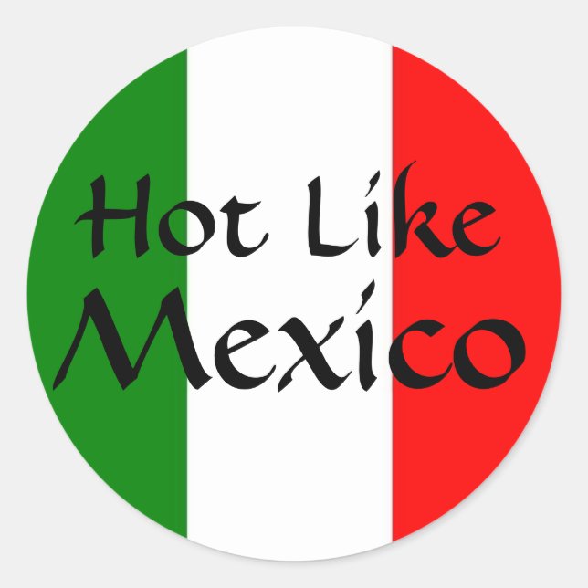 Adesivo Quente como o México (Frente)