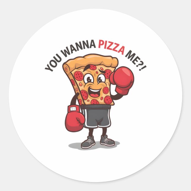 Adesivo Quer Pizza De Mim Engraçado, Piz De Boxing Para Tr (Frente)