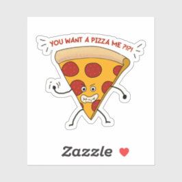 Adesivo Quer uma Pizza de Mim?!?!